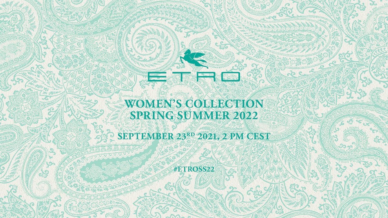 ETRO Spring Summer 2022 Women’s fashion show