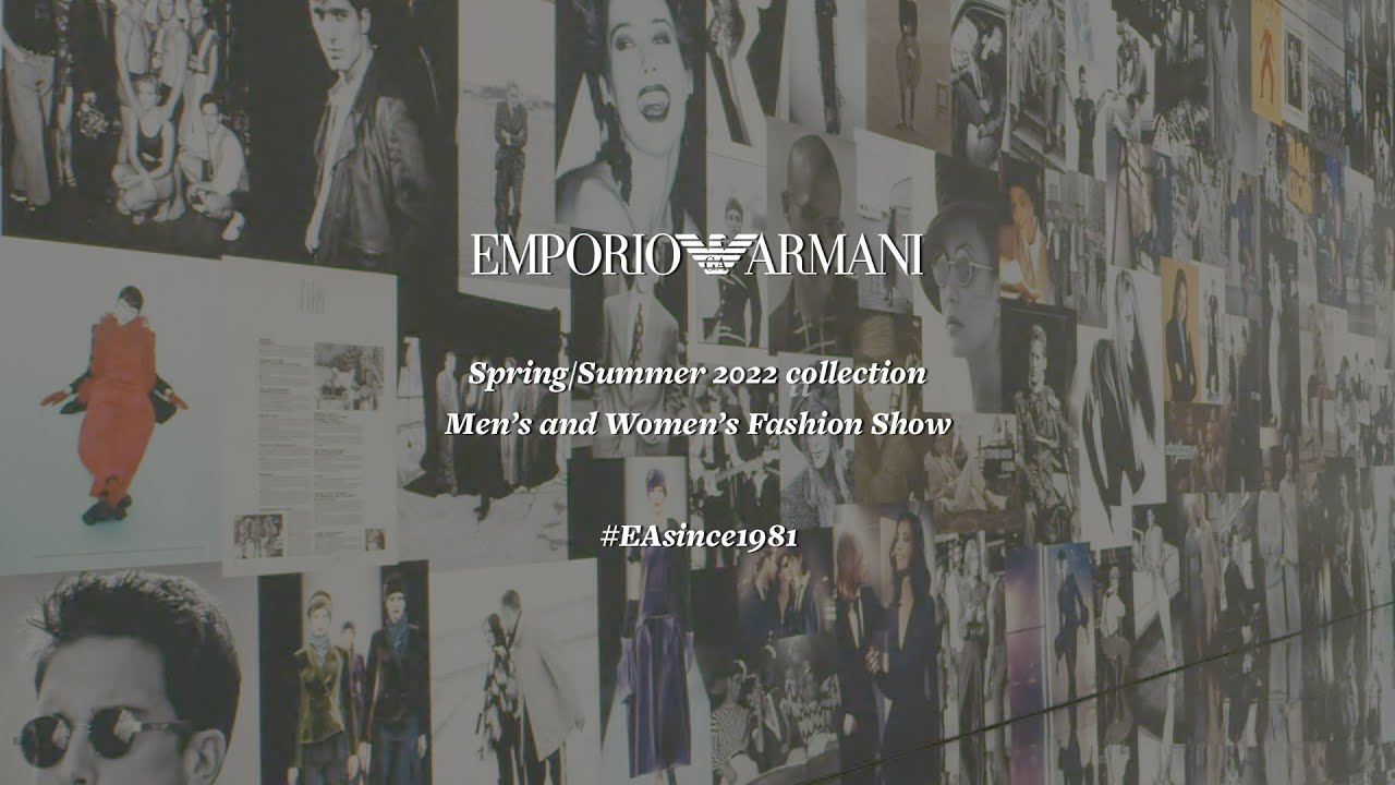 Emporio Armani Spring Summer 2022 40th Anniversary Fashion Show