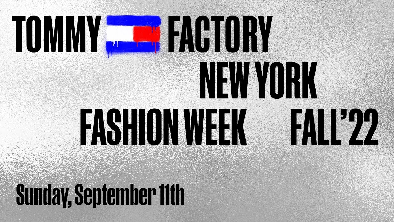 Tommy Factory Fall ’22 Fashion Show