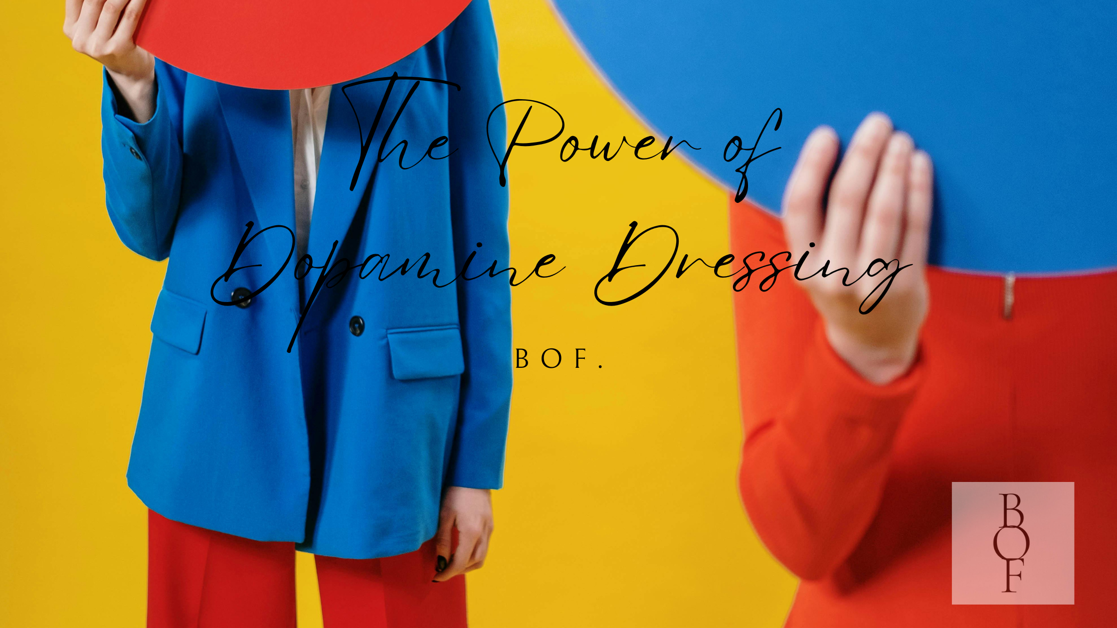 Unlocking Confidence and Joy: The Power of Dopamine Dressing